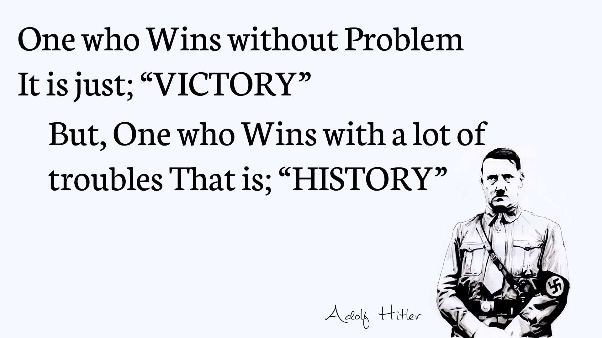 Adolf Hitler Pictures With Quotes