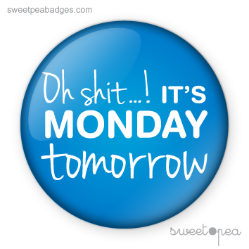 Tomorrow Is Monday Quotes